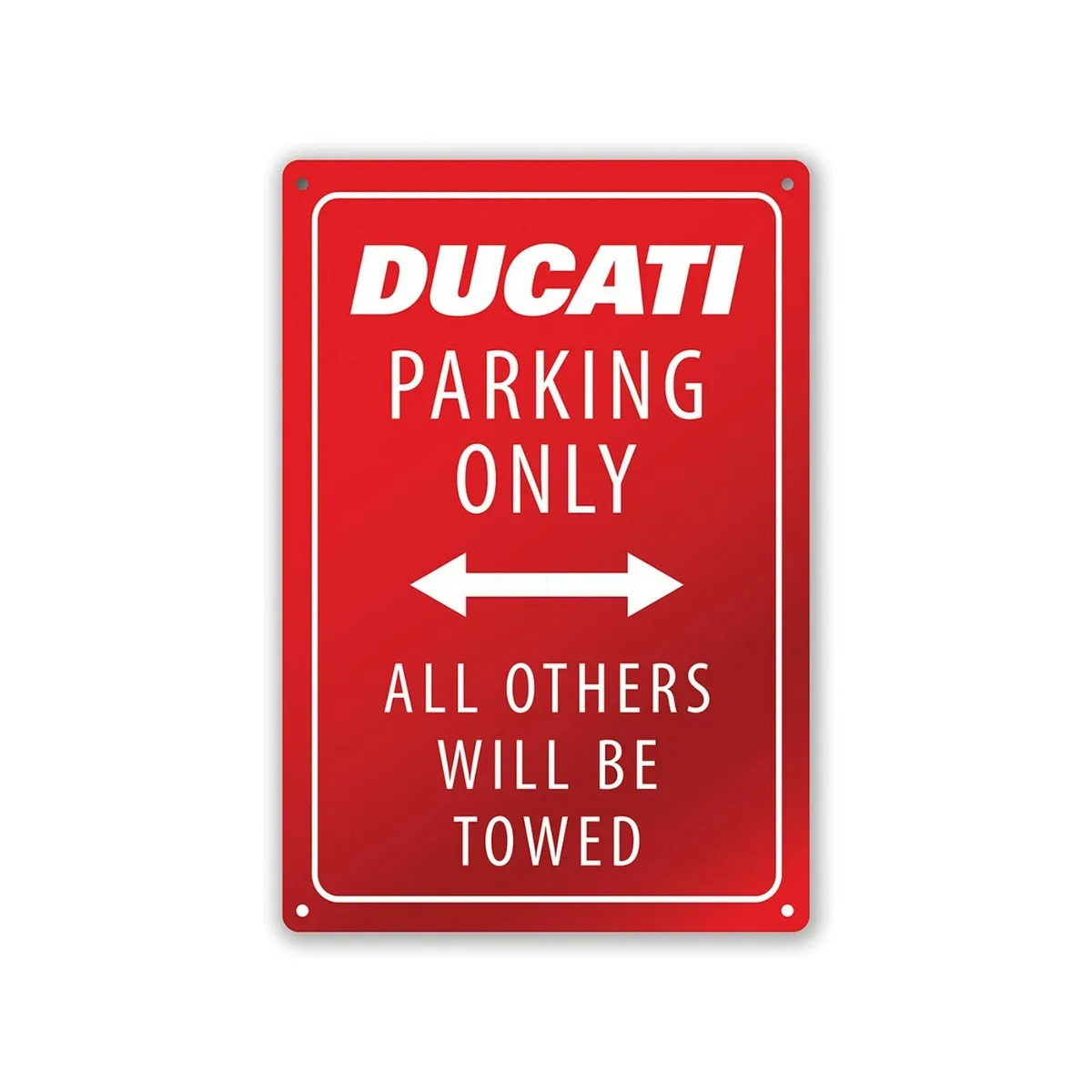 Ducati Parking Only metallikyltti